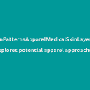 DesignPatternsApparelMedicalSkinLayers