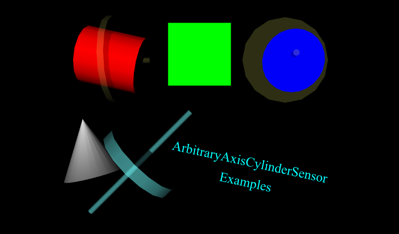 [1] ArbitraryAxisCylinderSensorExamples.x3d ArbitraryAxisCylinderSensor Examples